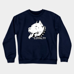 Loyalty Pitbull Crewneck Sweatshirt